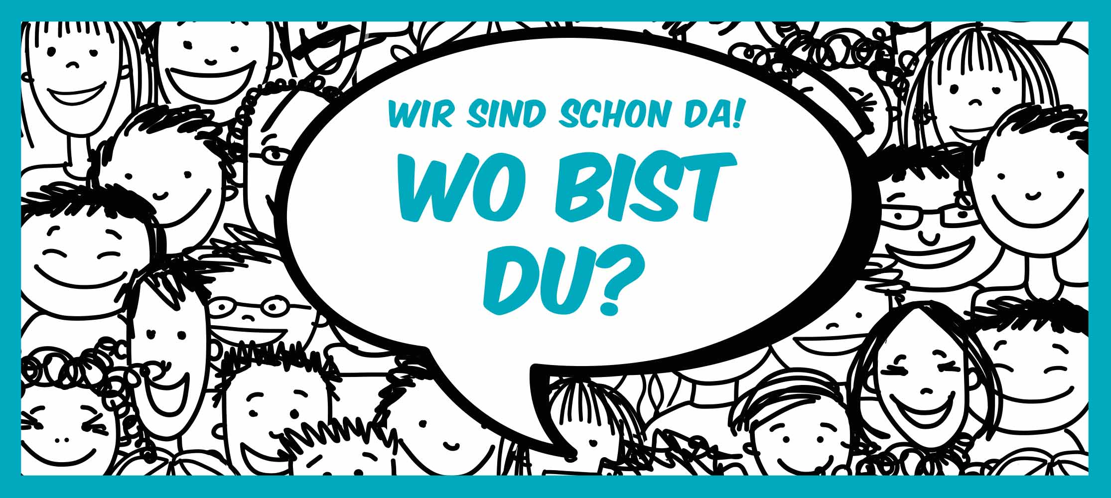 Comicstyle Kindergesichter, Sprechbalse: Wo bist du?
